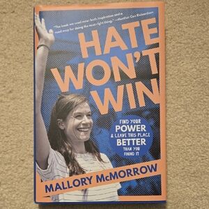 Hate Won't Win by Mallory McMorrow, signed copy